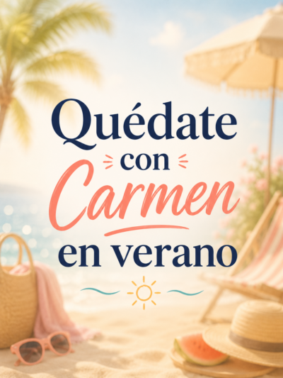 Quédate con Carmen en verano
